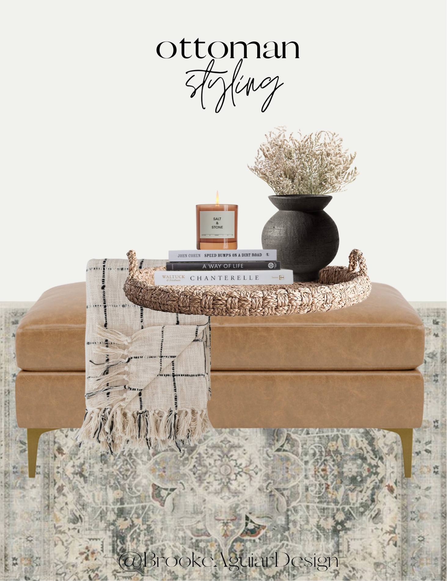 Custom Ottoman Styling for Laura 