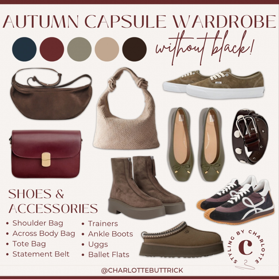 Autumn capsule wardrobe without black 🍂🤎✨🐿️ everyday shoes and accessories!

Brown suede handbag - burgundy leather bag - suede ankle boots - suede green trainers - vans - the row boots - Loewe flow runner trainers - green ballet flats - studded belt 

#capsulewardrobeshoes #capsulewardrobe 

#LTKbag #LTKautumn #LTKshoes