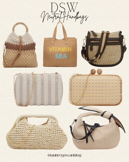 DSW Neutral Handbags!! So many great options to choose from. 

DSW accessories, neutral handbags, Kelly & Katie, Crown Vintage, Wicker clutch, Vitamin Sea tote bag 
