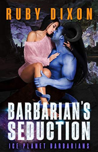 Barbarian's Seduction: A SciFi Alien Romance (Ice Planet Barbarians Book 19) | Amazon (US)