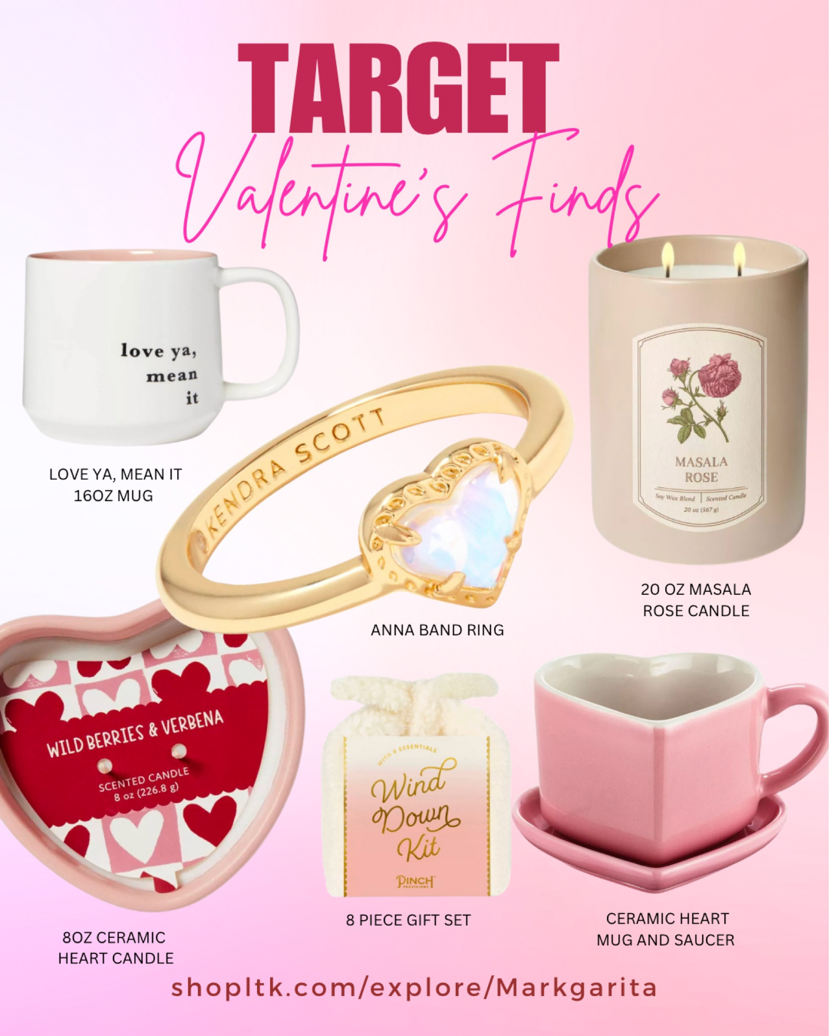 TARGET Valentine’s Gift inspo! 💗🤩 
• love ya mean it mug
• Kendra Scott Anna band ring
• ceramic heart candle
• 8 piece spa kit gift set
• ceramic heart mug and saucer
• masala rose candle

Valentines gift inspo, target finds, target vday present for girlfriend, where to buy vday gift, gift inspo

#LTKSeasonal #LTKfindsunder100 #LTKGiftGuide