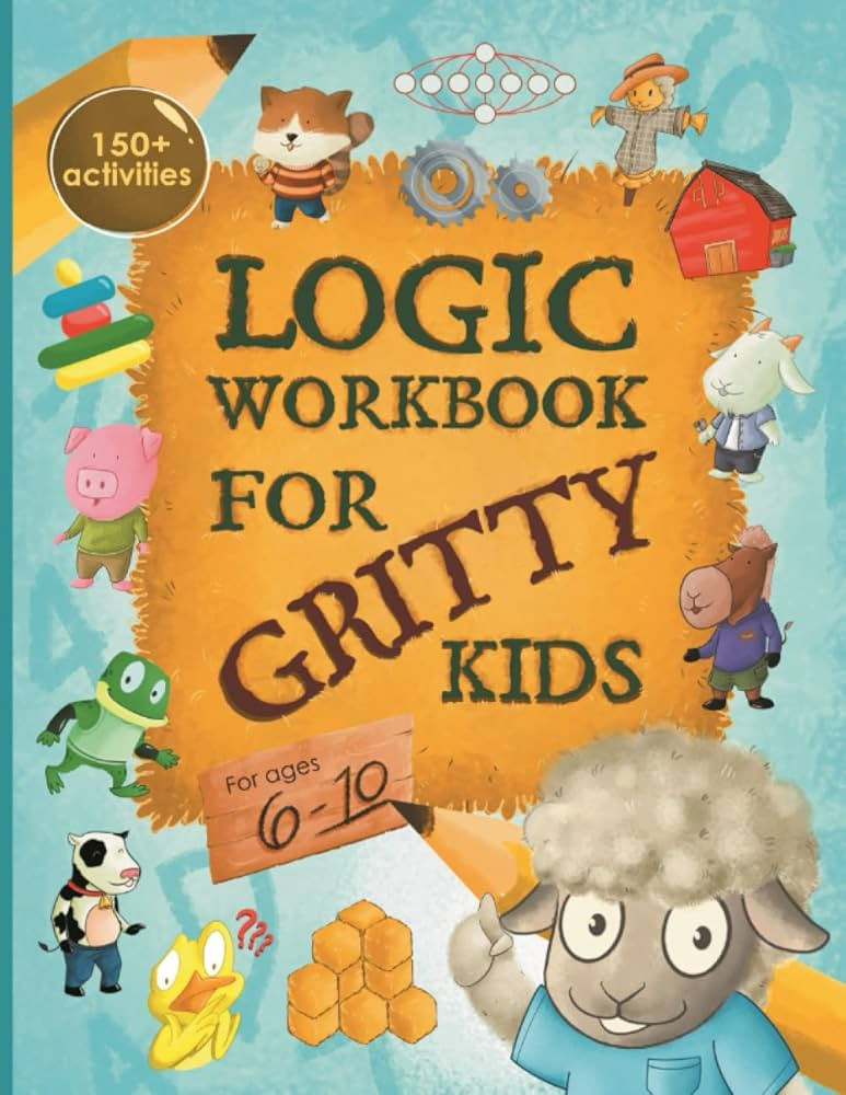 Logic Workbook for Gritty Kids: Spatial reasoning, math puzzles, word games, logic problems, acti... | Amazon (US)
