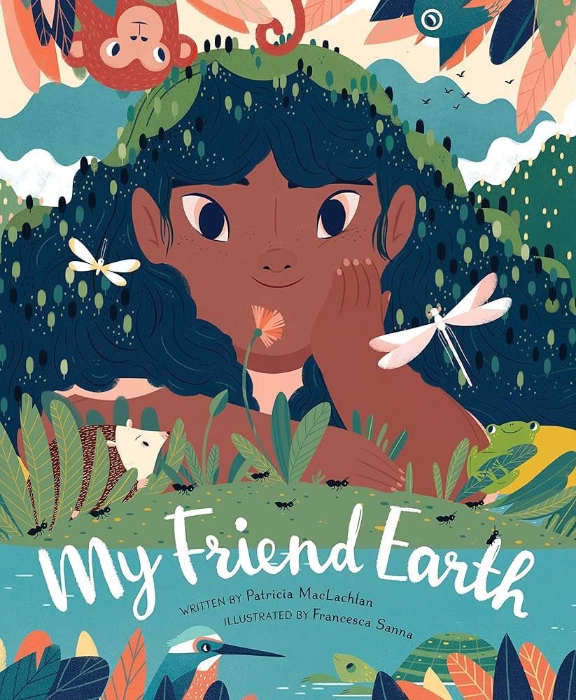My Friend Earth: (Earth Day Books with Environmentalism Message for Kids, Saving Planet Earth, Ou... | Amazon (US)