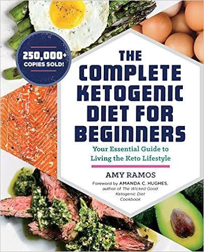 The Complete Ketogenic Diet for Beginners: Your Essential Guide to Living the Keto Lifestyle | Amazon (US)
