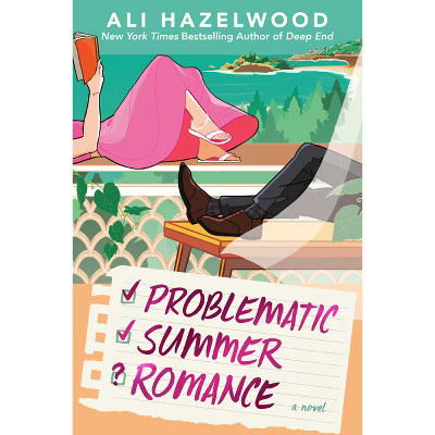 Problematic Summer Romance - by ALI HAZELWOOD (Paperback) | Target