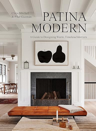 Patina Modern: A Guide to Designing Warm, Timeless Interiors | Amazon (US)