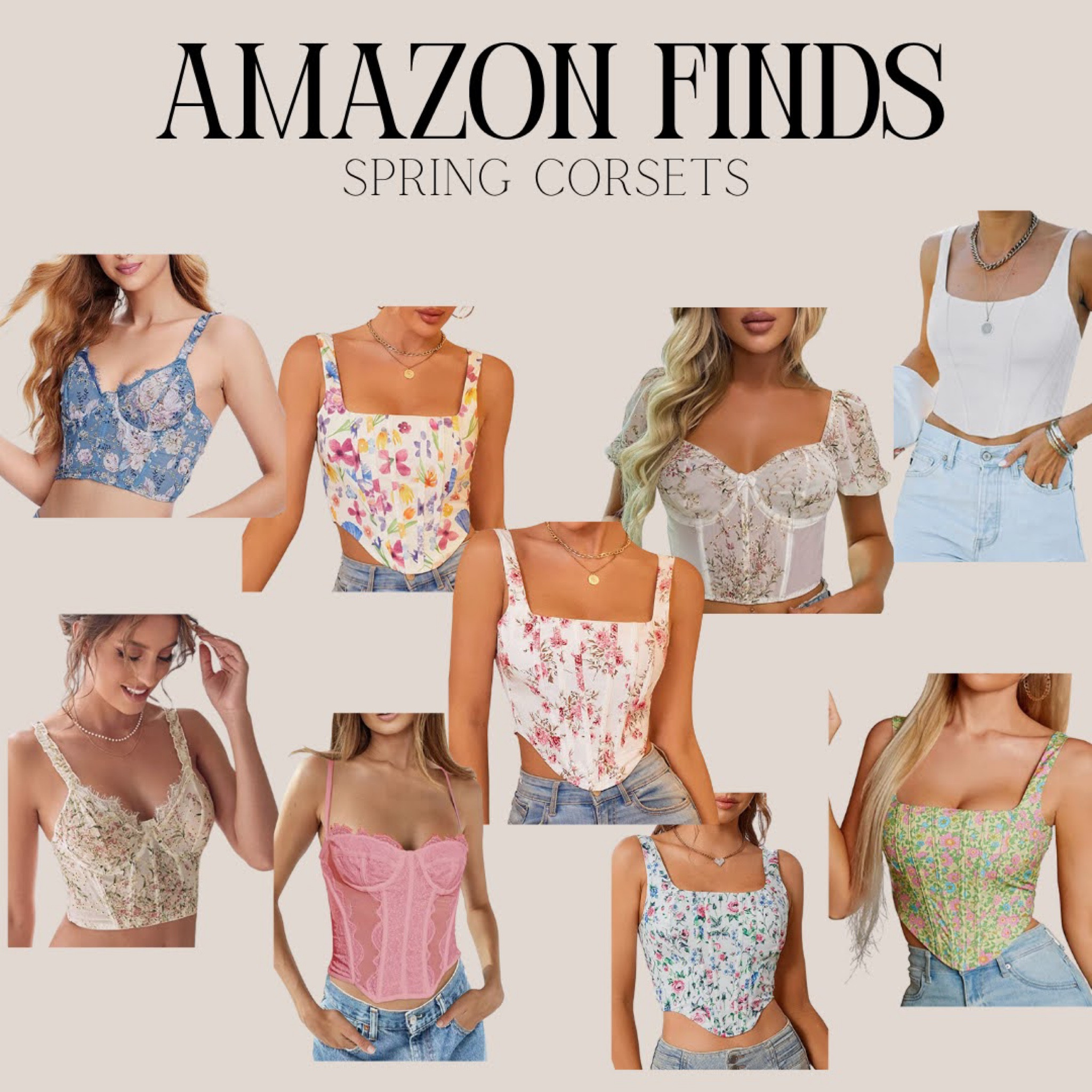 amazon finds
spring finds
spring tops
summer tops summer finds
corset tops
spring corset
flower corset
lace corset
going out tops 

#LTKSeasonal #LTKunder50 #LTKstyletip