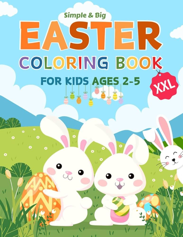Simple and Big Easter Coloring Book for Kids Ages 2-5: Easy, Large Designs for Children to Color ... | Amazon (US)
