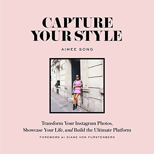 Capture Your Style: Transform Your Instagram Images, Showcase Your Life, and Build the Ultimate Plat | Amazon (US)